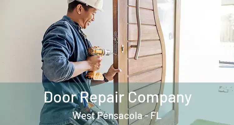  Door Repair Company West Pensacola - FL