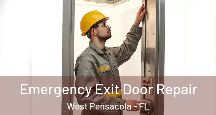  Emergency Exit Door Repair West Pensacola - FL