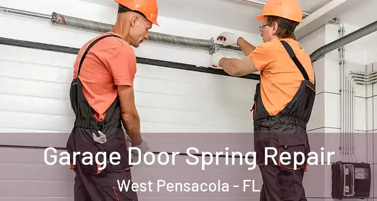  Garage Door Spring Repair West Pensacola - FL