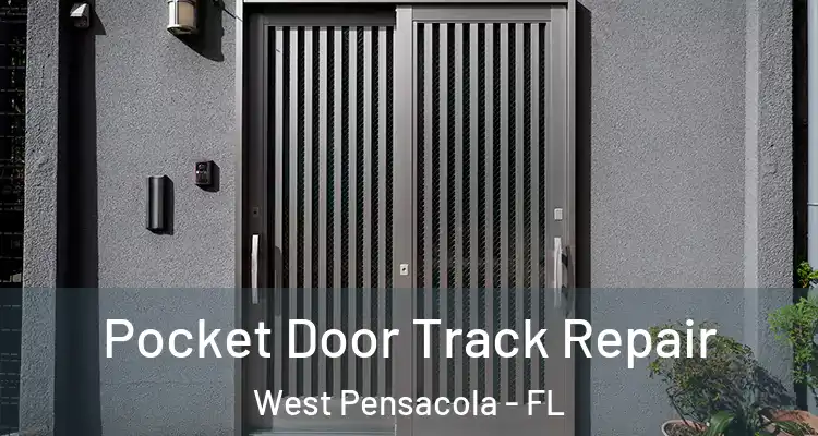  Pocket Door Track Repair West Pensacola - FL