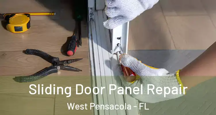  Sliding Door Panel Repair West Pensacola - FL