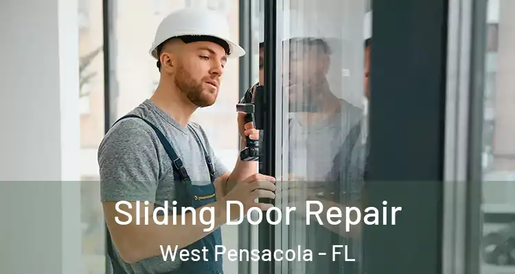  Sliding Door Repair West Pensacola - FL